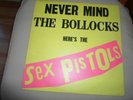 NEVER MIND THE BOLLOCKS HERE'S THE SEX PISTOLS ORIGINAL 1977 ALBUM