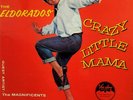THE ELDORADOS Crazy Little Mama VJ LP - orig brown label, nice condition