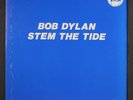 BOB DYLAN: stem the tide TMOQ 12
