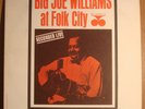 Big Joe Williams - At Folk City / Original 1963 Prestige Bluesville / Van Gelder