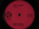 JIMMY POWELL: that's alright / i'm looking for a woman Pye Records 7