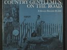 COUNTRY GENTLEMEN: on the road FOLKWAYS 12