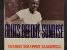 FRANCIS 'SCRAPPER' BLACKWELL: blues before sunrise 77 12