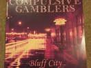 Compulsive Gamblers - Bluff City (SFTRI LP, 1999)