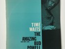 TIME WAITS – The Amazing Bud Powell, Blue Note 1598
