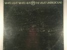 VELVET UNDERGROUND White Light White Heat 1968 LP ULTRASONIC CLEANED Skull COVER