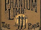 THE PINES - PHANTOM LIMB