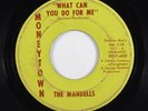 Sweet Soul 45 MANDELLS What Can You Do For Me MONEYTOWN HEAR