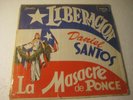 Liberacion Daniel Santos La Masacre De Ponce Orq Mike Hernandez Rare Salsa