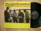JAZZ CRUSADERS tough talk Pacific Jazz Joe Sample , Wilton Felder EX