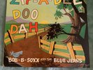 BOB-B-SOX AND THE BLUE JEANS ZIP-A-DEE DOO DAH RARE NEAR MINT LP