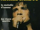 MICHEL SARDOU LA MALADIE D'AMOUR