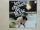 DISQUE VYNIL 33 TOURS LES CHOSES DE LA VIE SAUTET PICCOLI SCNEIDER 6311 021
