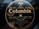 Columbia Light Opera 78rpm Single 12-inch Columbia Records #50031-D Vocal Gems
