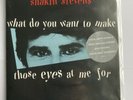 Shakin Stevens What do you want to make those eyes at me for 7 vinyl Limited Edi