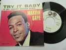 MARVIN GAYE   TRY IT BABY - U.S TAMLA 7