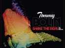 Tommy Bolin Shake the Devil: The Lost Sessions (Vinyl) 12