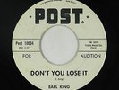 R&B Soul 45 - Earl King - Don't You Lose It - Post - mp3