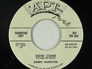 R&B Soul Mod 45 - Bobby Hamilton - How Come - Apt - mp3