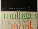 JERRY MULLIGAN MEETS THELINOUS  MONK  1958 ORIG. VG+ VINYL VG. COVER #12-247