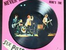 Sex Pistols, Never Mind The Bollocks - Limited Edition -1978 Picture Disc Vinyl.