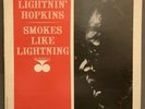 Lightnin’ Hopkins - Smokes Like Lightning, Mono Bluesville 1070