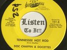 Crude Memphis Garage Rocker Country 45 DOC CHAFFIN Tennessee Hot Rod GLO-LITE