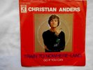 Single Christian Anders ?-Train To Nowhere-Land/Go If You Can Columbia von 1972