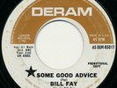 rare FOLK PSYCH Bill Fay Some Good Advice b/w Screams In The Ear promo 45 1967