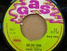 SOUL CATS CHO CHO TRAIN / THE LOAD OG UK GAS 7