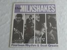 The Milkshakes Fourteen Rhythm & Beat Greats 12