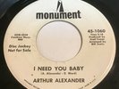 Arthur Alexander: I Need You Baby / Spanish Harlem 45 - Northern Soul
