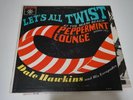 DALE HAWKINS   Let's All Twist   LP   Very Rare   Roulette 1962   R25175   VG++