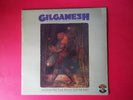 GILGAMESH  ANOTHER FINE TUNE YOU'VE GO ME INTO  SEALED LP
