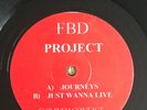 FBD Project - Journeys / Just Wanna Live
