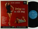 Julie London - Swing Me An Old Song LP - Liberty - LRP 3119 Mono DG