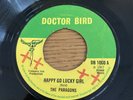 Original Uk Doctor Bird 7” Paragons” Happy Go Lucky Girl” DB 1060 1967