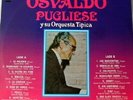 OSVALDO PUGLIESE Y SU ORQUESTA TIPICA *16 AUTENTICOS EXITOS*EMI 1985 TANGO