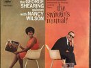 The George Shearing Quintet With Nancy Wilson - The Swingin's Mutual (LP)