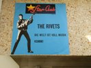 The Rivets single Die Welt ist voll Musik Star Club 148538STF