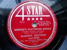 Maddox Brothers 78rpm Single 10-inch 4-Star Records #1399 Georgia's Playhouse