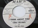 DETROIT NORTHERN SOUL MIKE HANKS & DEL-PHIS  MAH'S DJ 000.4 I THINK ABOUT YOU