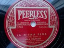 Lola Beltran 78rpm Single 10-inch Peerless Records #3709 La Misma Pena (Cancion)