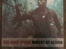 Jedi Mind Tricks Violent By Design Vinyl Record