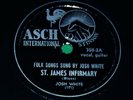 JOSH WHITE = St. James Infirmary / No. 12 Train. ASCH 358 US 1944