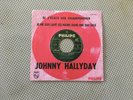 Johnny Hallyday - Vinyle 45 trs Si j'étais un charpentier Juke Box