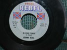 Johnny Rebel Reb No. 515 VG Rare 45 STILL LOOKING FOR A HANDOUT - IN COON TOWN