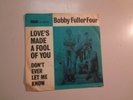 BOBBY FULLER FOUR:Love’s Made A Fool Of You-Don’t Ever Let-U.K.7