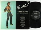 James Brown & The Famous Flames - Try Me LP - King Small No Crown Mono DG