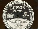 Edison 52108 Yale Collegians YOU'LL DO IT SOMEDAY (R Vallee?) jazz 78rpm 1928 E+